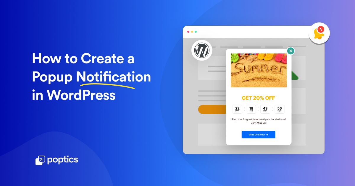 How to Create a Popup Notification in WordPress: Step-by-step guide