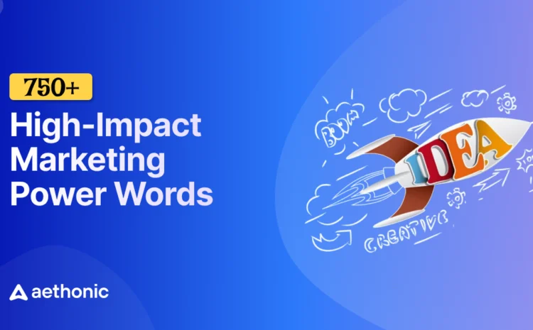  750+ High-Impact Marketing Power Words to Grab Attention Instantly: For Social Media, Online Sales, Email, and Website