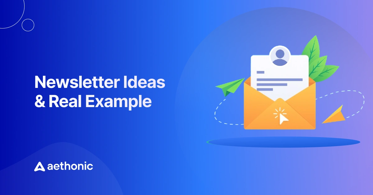 Newsletter Ideas to Keep Subscribers Clicking, Reading & Buying